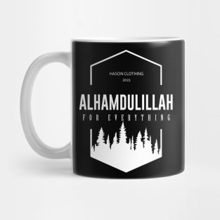 ALHAMDULILLAH For Everything Mug